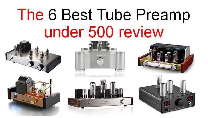 The 6 Best Stereo Preamp Under $500 Reviews main heading