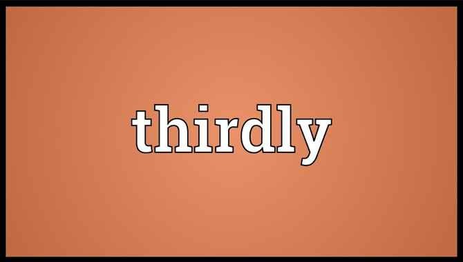 Thirdly