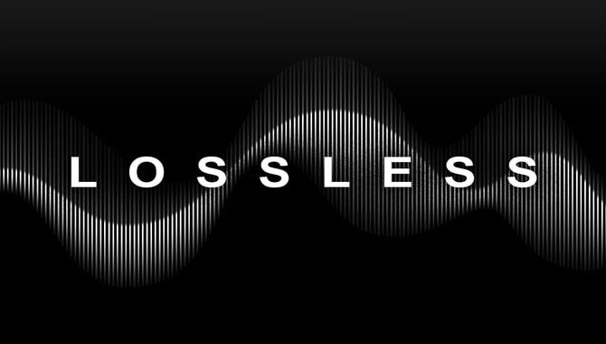 What is Lossless Audio