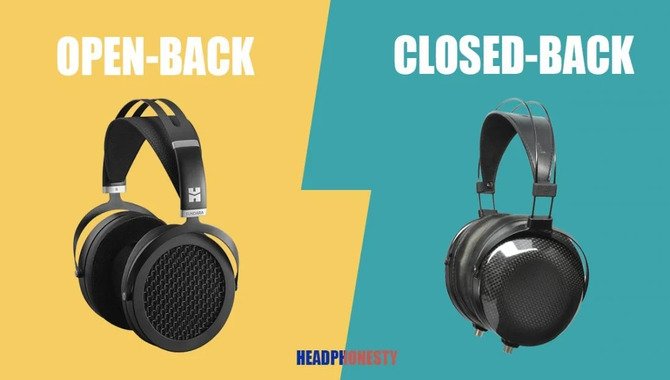 Open Back vs. Closed Back